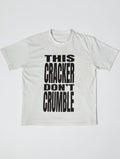 THIS CRACKER DON'T CRUMBLE SHORT SLEEVE SHIRT